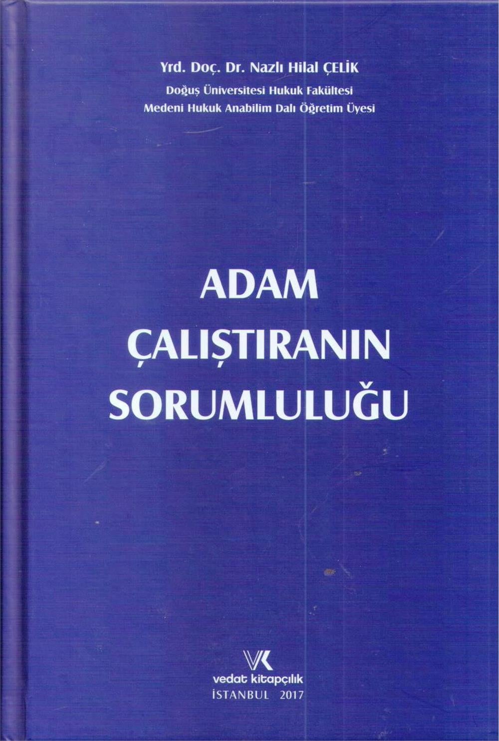 Adam Çalıştıranın Sorumluluğu
