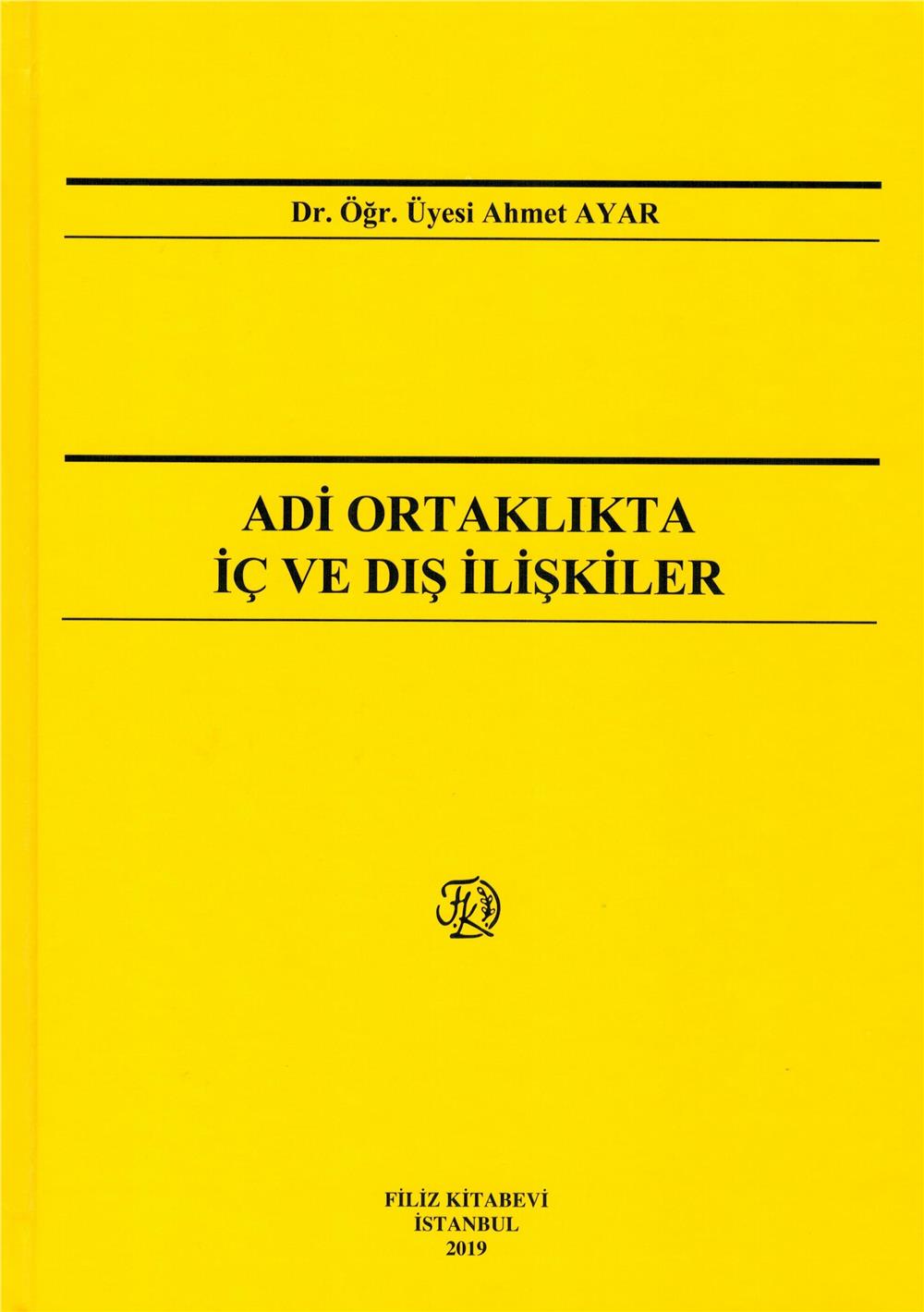 Adi Ortaklıkta İç ve Dış İlişkiler