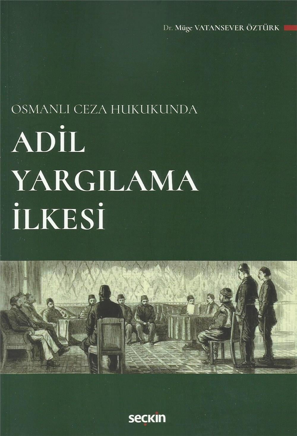 Adil Yargılama İlkesi