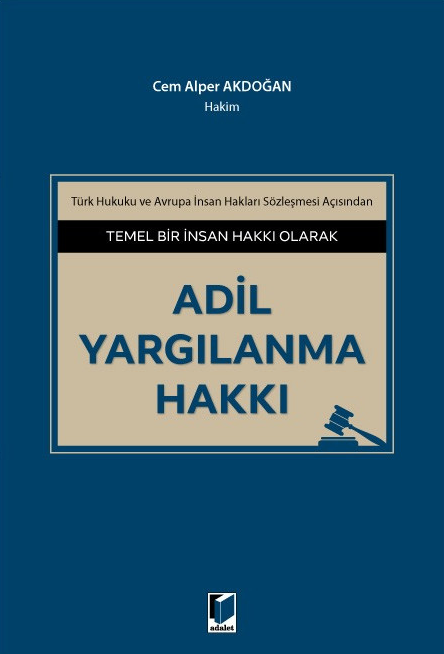 Adil Yargılanma Hakkı