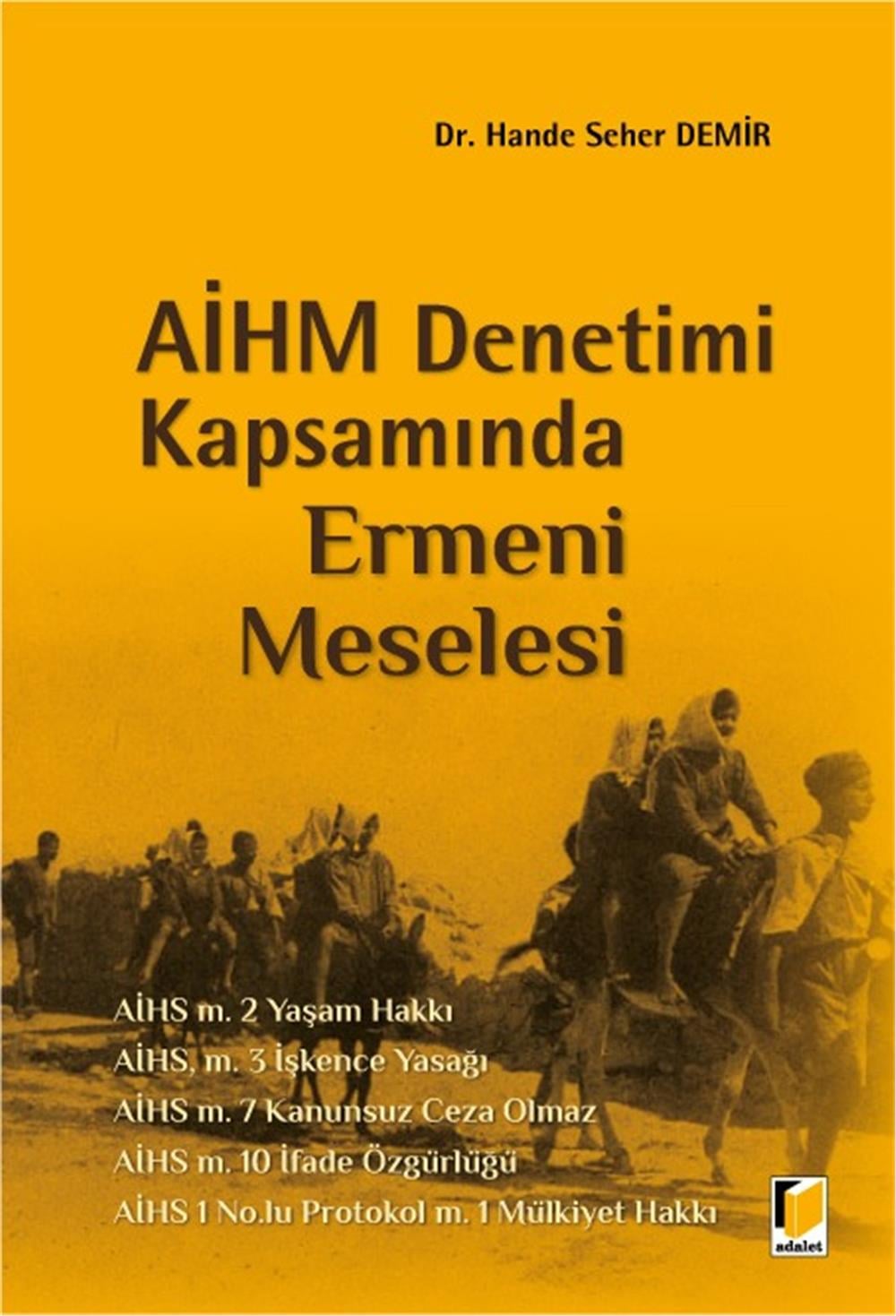 AİHM Denetimi Kapsamında Ermeni Meselesi
