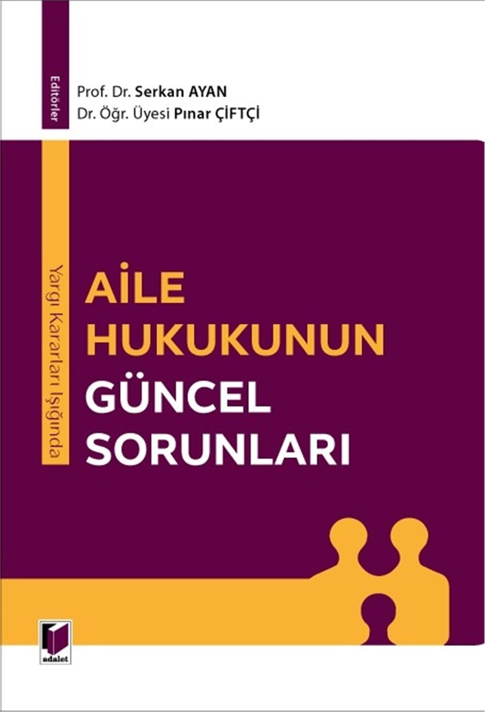 Aile Hukukunun Güncel Sorunları