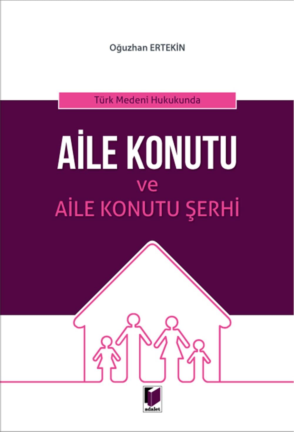 Aile Konutu ve Aile Konutu Şerhi