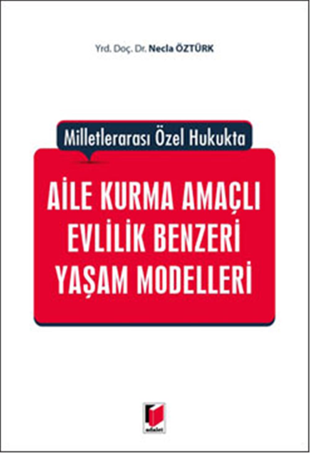 Aile Kurma Amaçlı Evlilik Benzeri Yaşam Modelleri