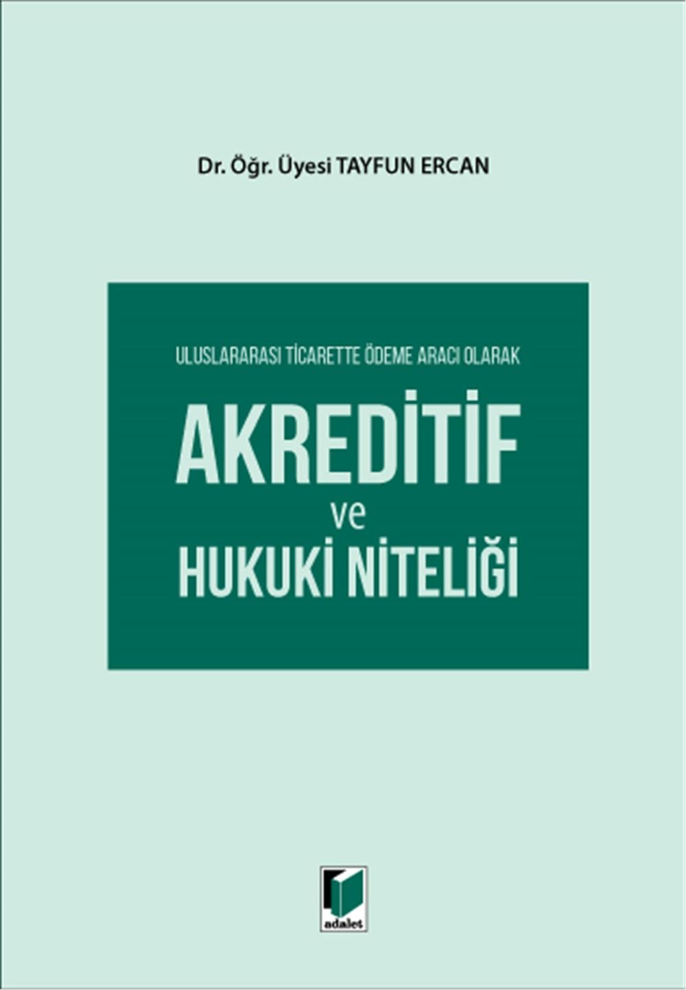Akreditif ve Hukuki Niteliği