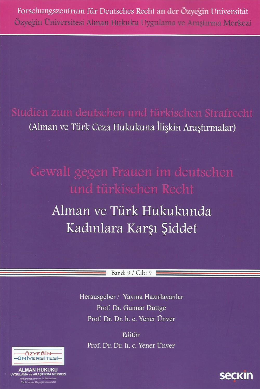 Alman ve Türk Hukukunda Kadınlara Karşı Şiddet
