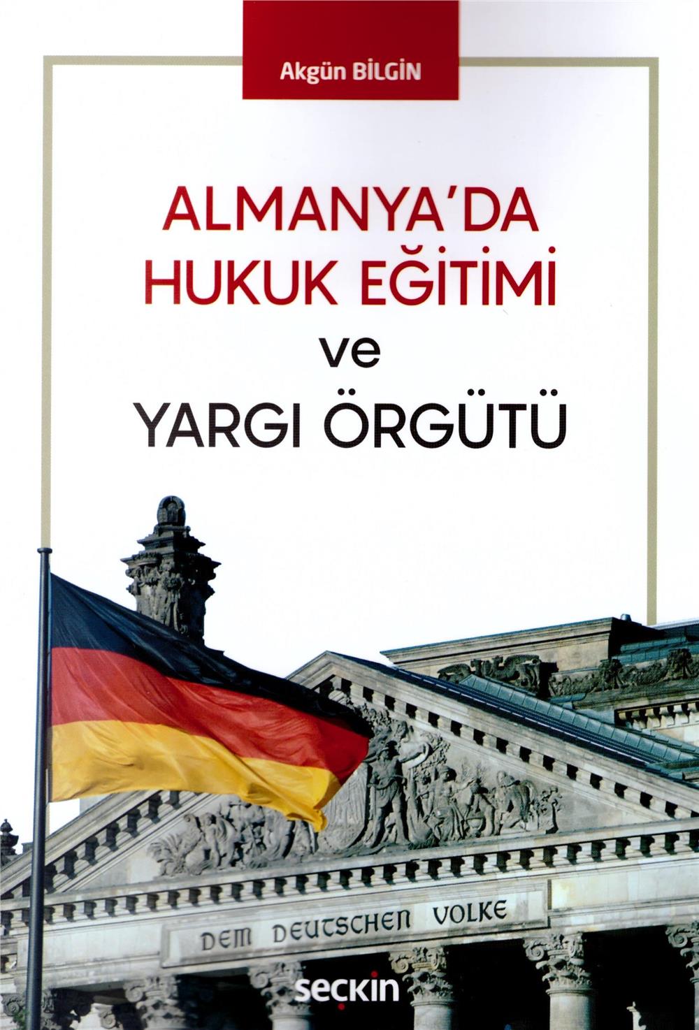 Almanya'da Hukuk Eğitimi ve Yargı Örgütü