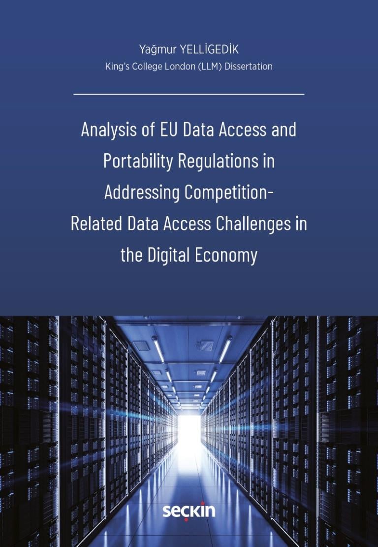 Analysis of EU Data Access and Portability Regulations in  Addressing Competition - Related Data Access Challenges in the Digital Economy