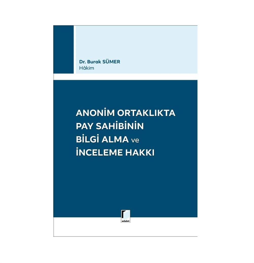 Anonim Ortaklıkta Pay Sahibinin Bilgi Alma ve İnceleme Hakkı