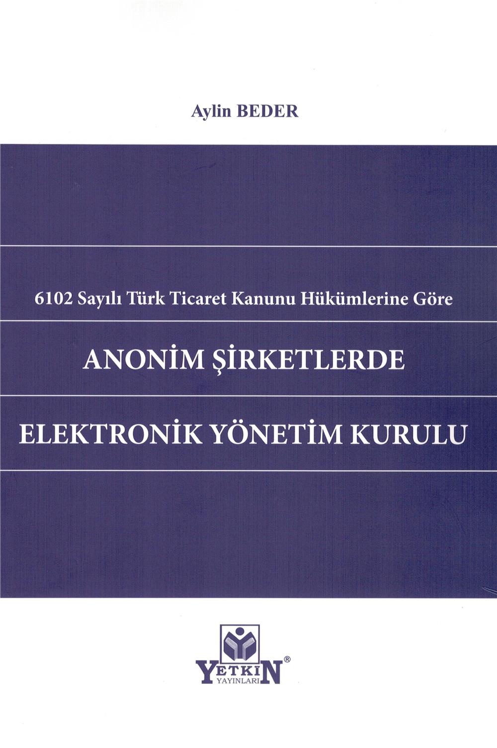 Anonim Şirketlerde Elektronik Yönetim Kurulu