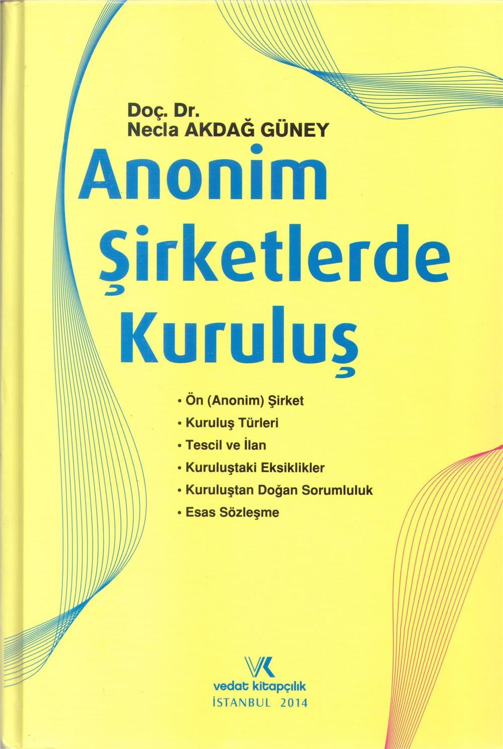 Anonim Şirketlerde Kuruluş