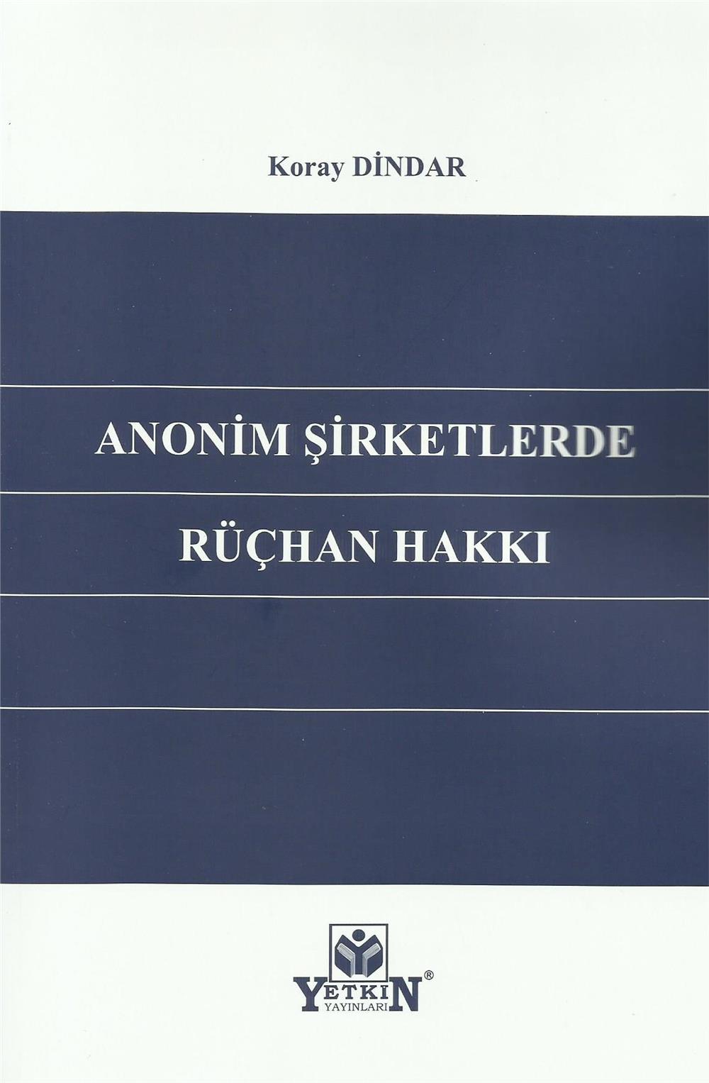 Anonim Şirketlerde Rüçhan Hakkı