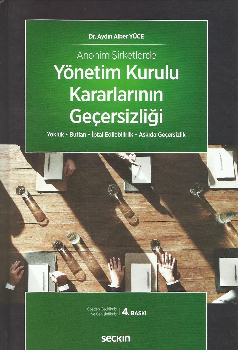 Anonim Şirketlerde Yönetim Kurulu Kararlarının Geçersizliği