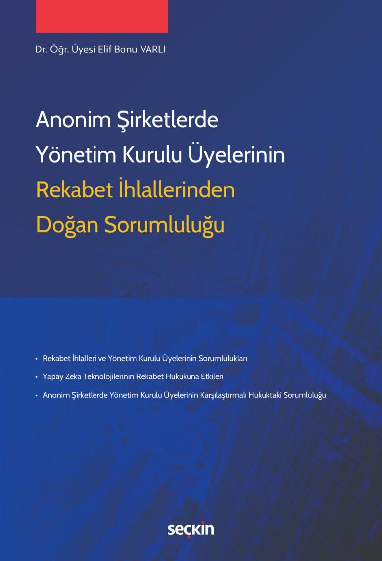 ANONİM ŞİRKETLERDE YÖNETİM KURULU ÜYELERİ(SEÇKİN)