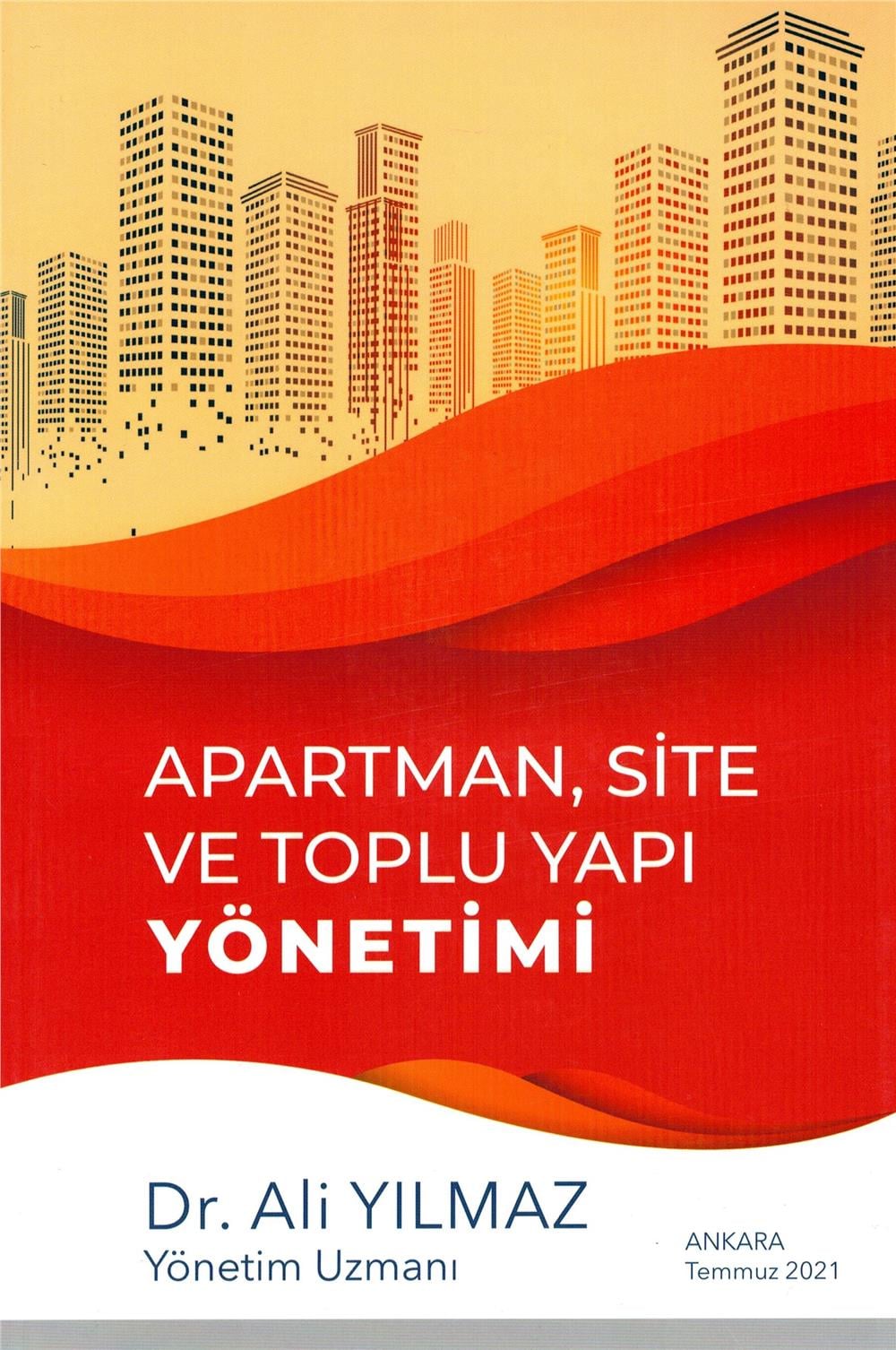 Apartman, Site ve Toplu Yapı Yönetimi