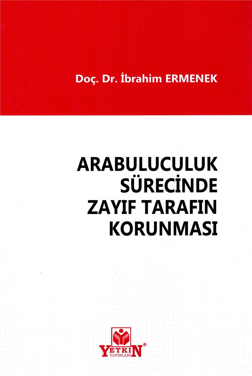Arabululuculuk Sürecinde Zayıf Tarafın Korunması