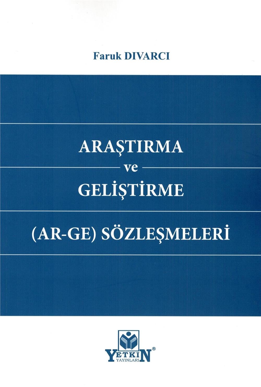 Araştırma ve Geliştirme(Ar-Ge) Sözleşmeleri