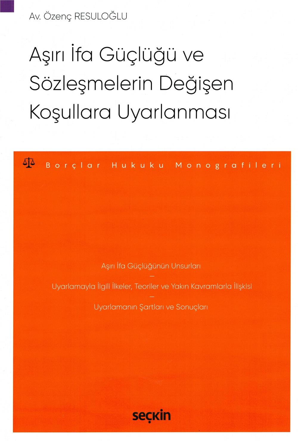 Aşırı İfa Güçlüğü ve Sözleşmelerin Değişen Koşullara Uyarlanması