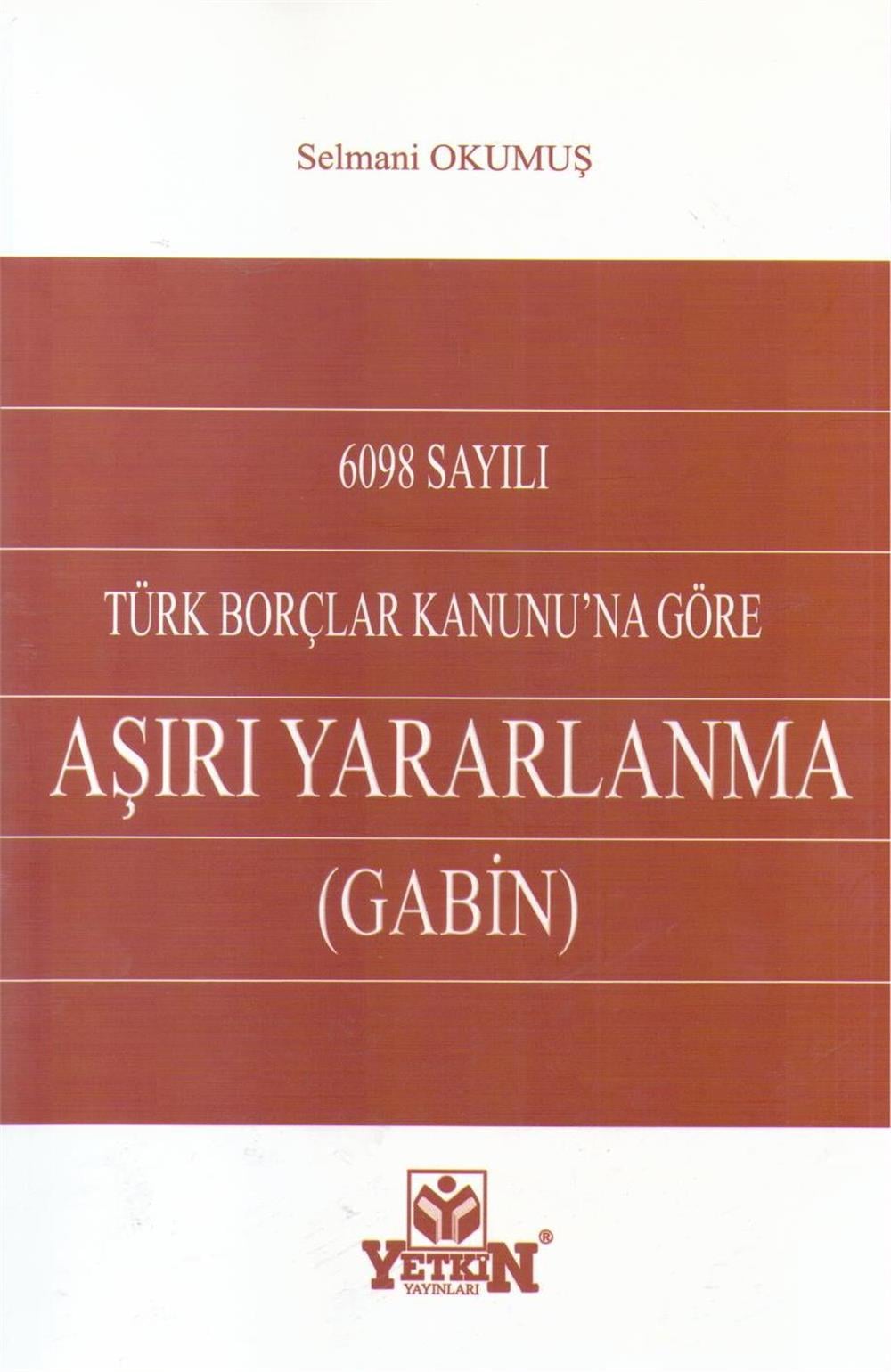 Aşırı Yararlanma (Gabin)