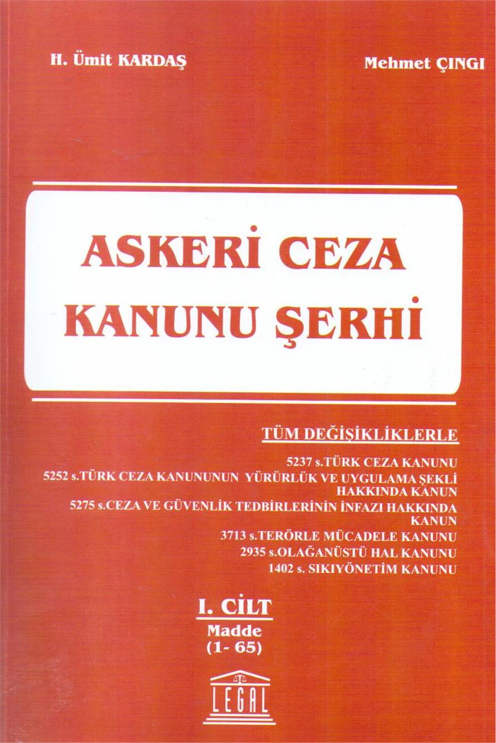 Askeri Ceza Kanunu Şerhi I. Cilt