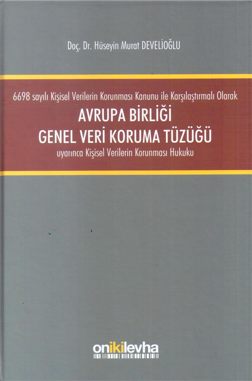 Avrupa Birliği Genel Veri Koruma Tüzüğü