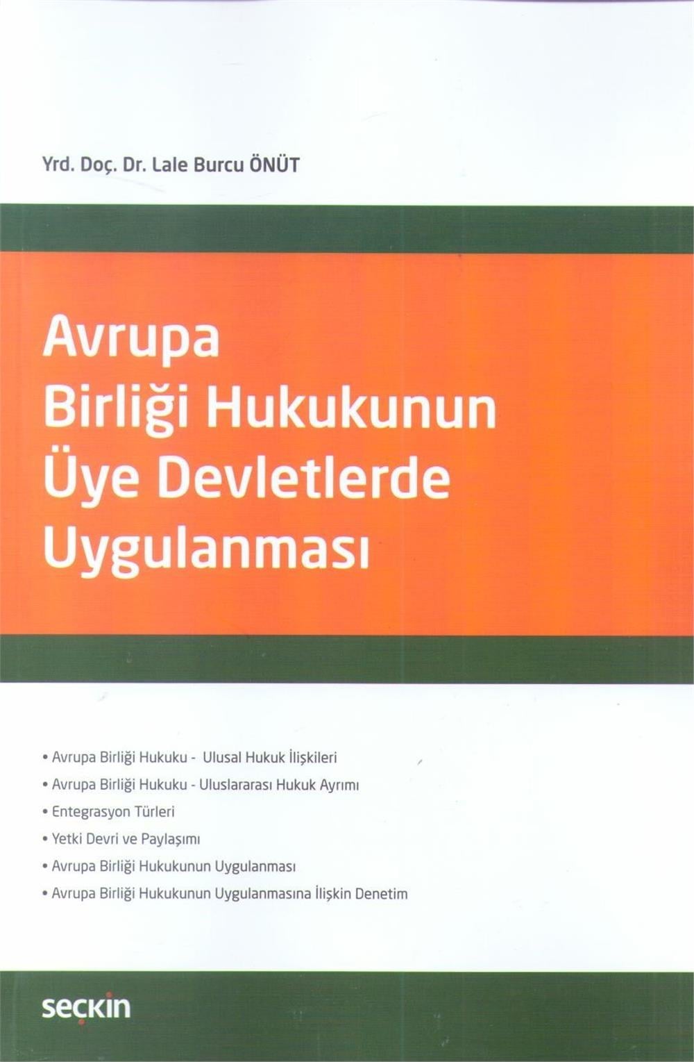 Avrupa Birliği Hukukunun Üye Devletlerde Uygulanması