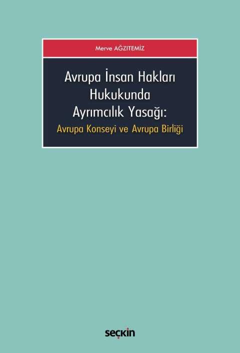 Avrupa İnsan Hakları Hukukunda Ayrımcılık Yasağı