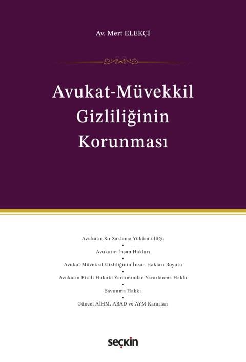 Avukat - Müvekkil Gizliliğinin Korunması