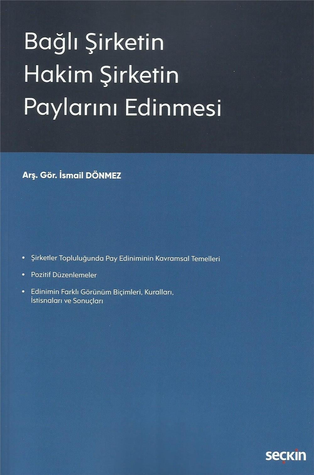 Bağlı Şirketin Hakim Şirketin Paylarını Edinmesi