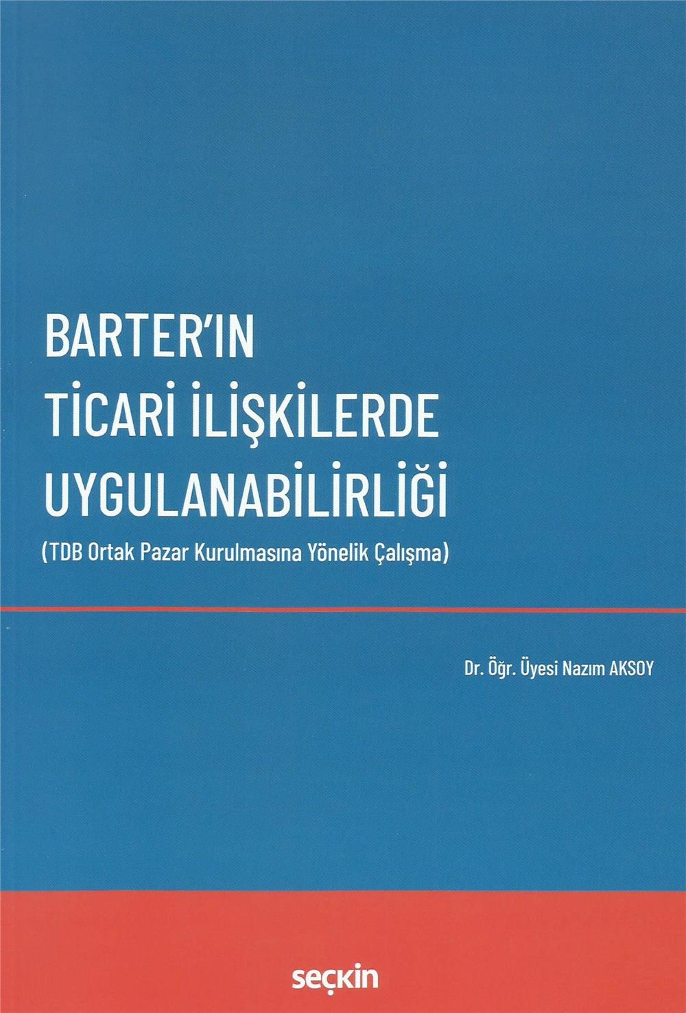 Barter'ın Ticari İlişkilerde Uygulanabilirliği