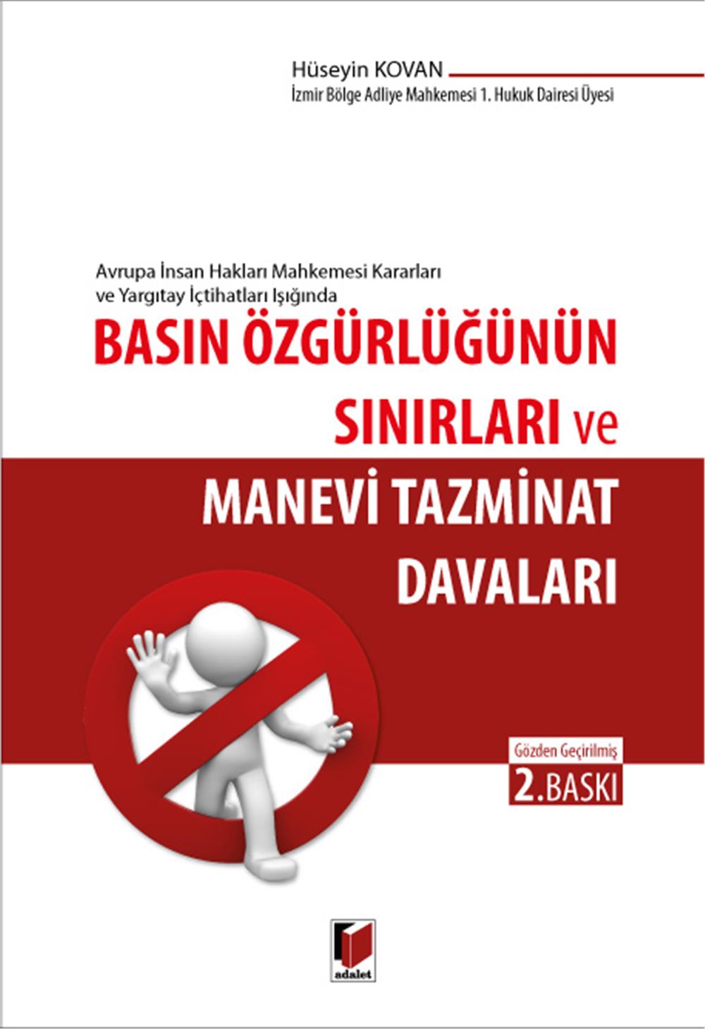 Basın Özgürlüğünün Sınırları ve Manevi Tazminat Davaları
