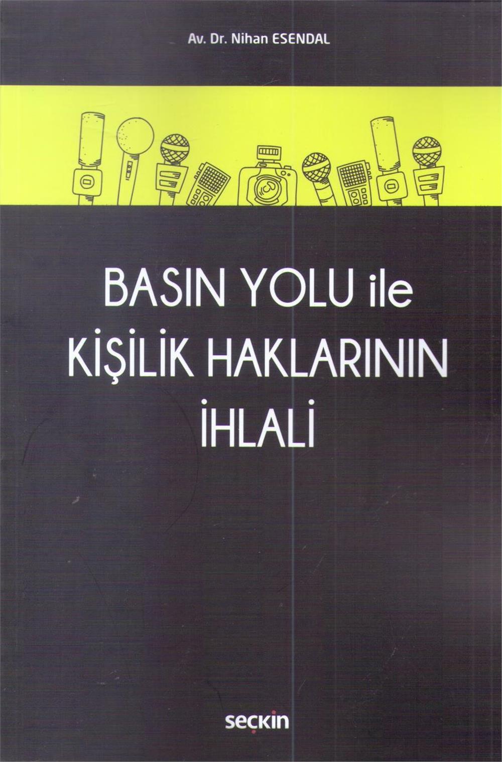 Basın Yolu ile Kişilik Haklarının İhlali