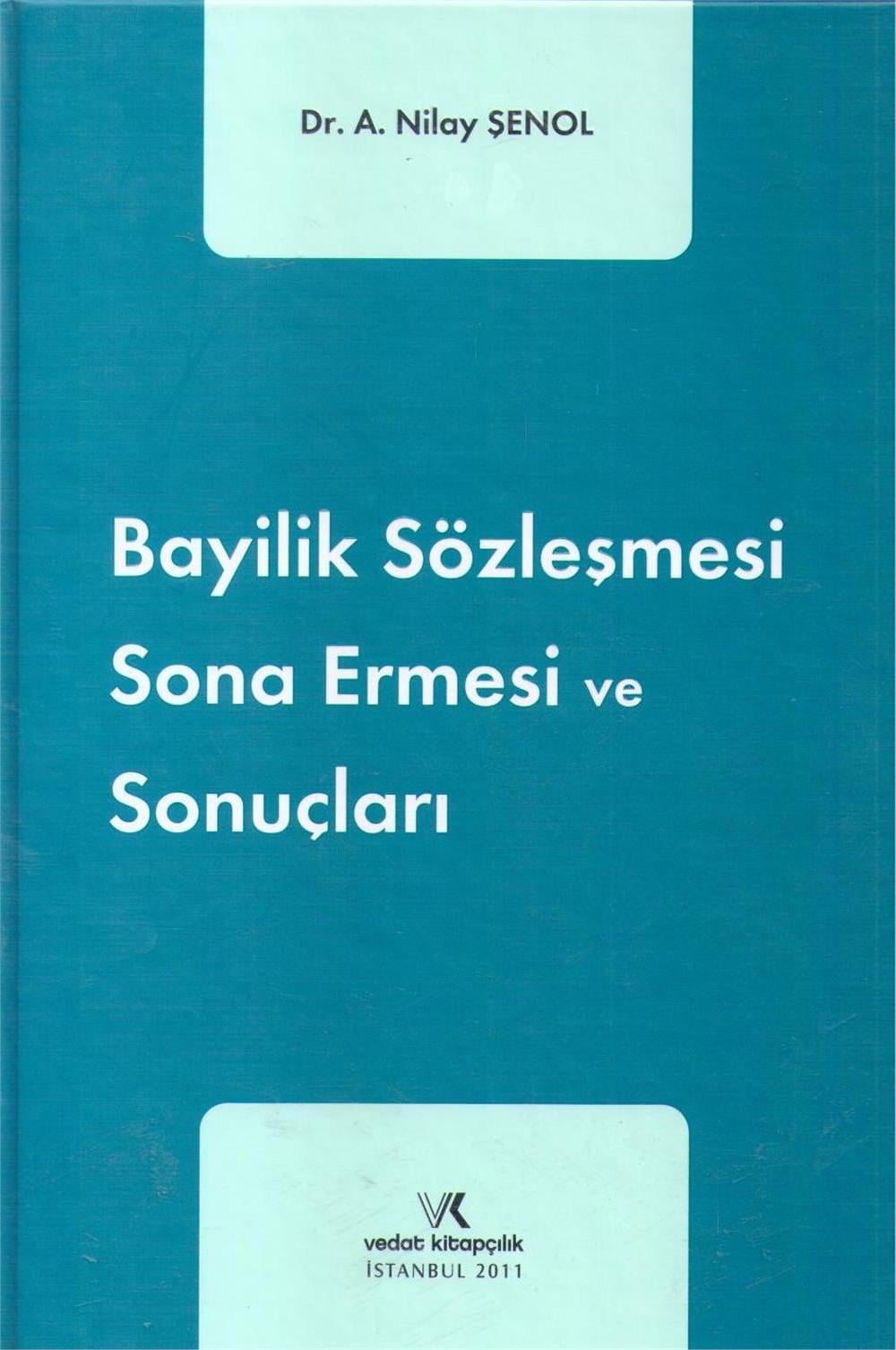Bayilik Sözleşmesi Sona Ermesi ve Sonuçları