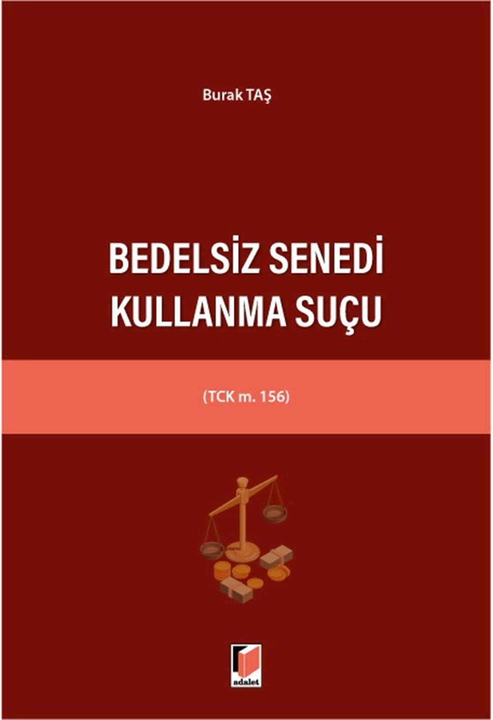 Bedelsiz Senedi Kullanma Suçu