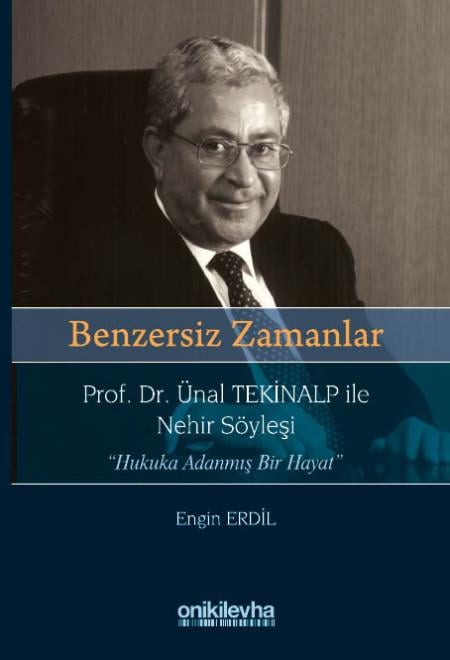 Benzersiz Zamanlar Prof. Dr. Ünal Tekinalp ile Nehir Söyleşi 