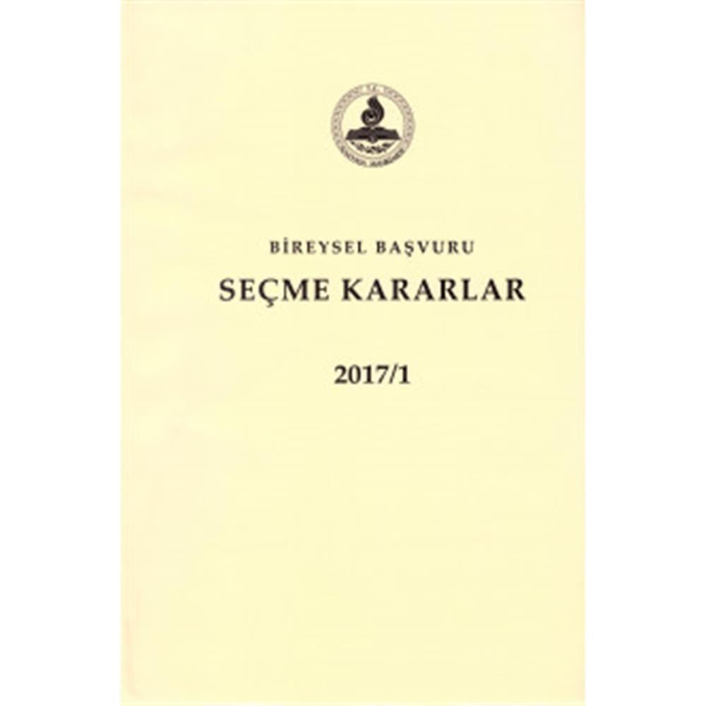 Bireysel Başvuru Seçme Kararlar 2017 (2 Cilt)