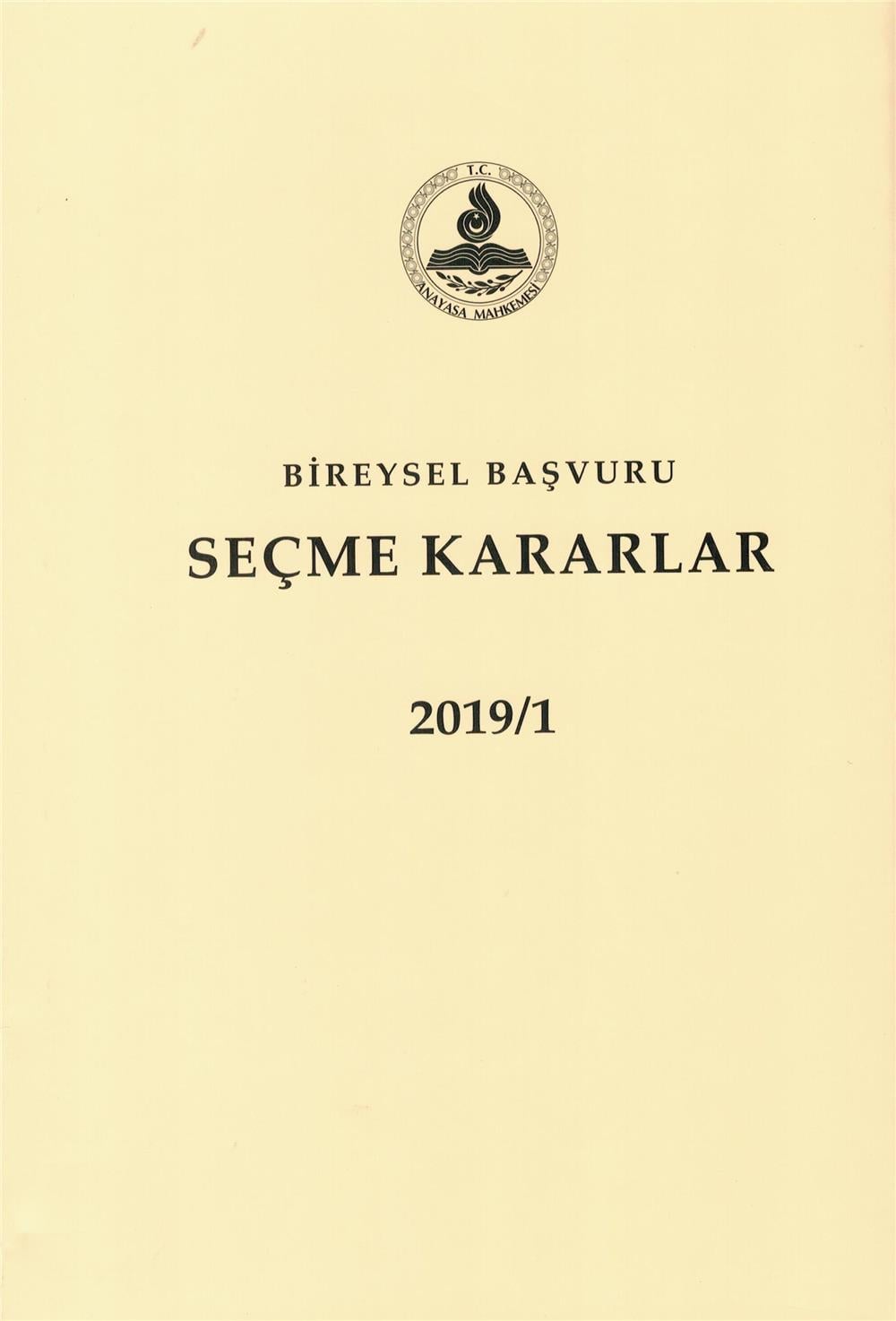 Bireysel Başvuru Seçme Kararlar 2019 (2 Cilt)
