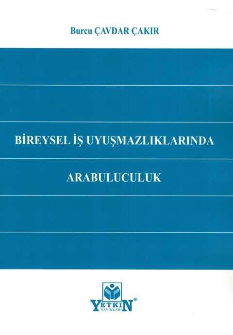 Bireysel İş Uyuşmazlıklarında Arabuluculuk