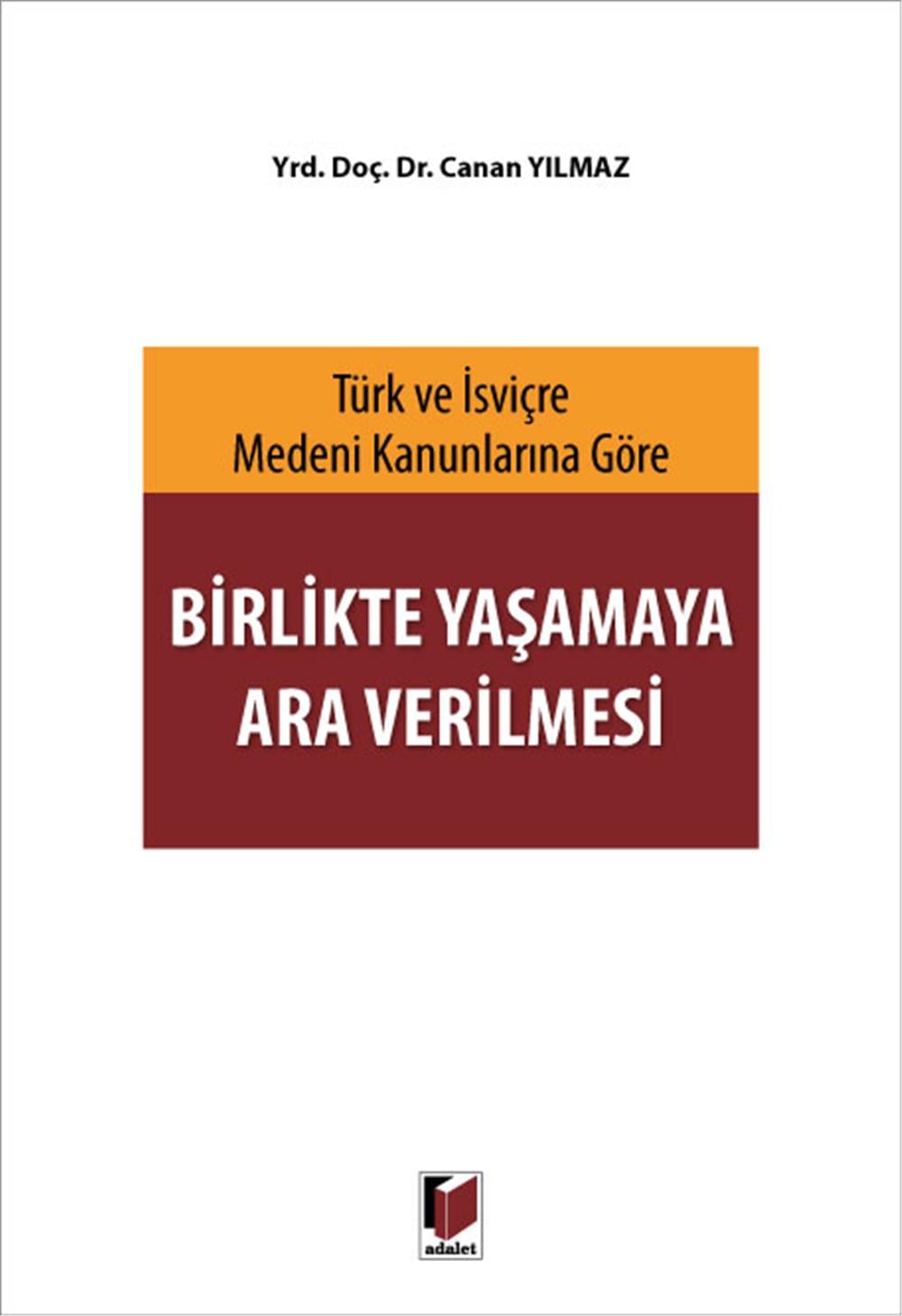 Birlikte Yaşamaya Ara Verilmesi