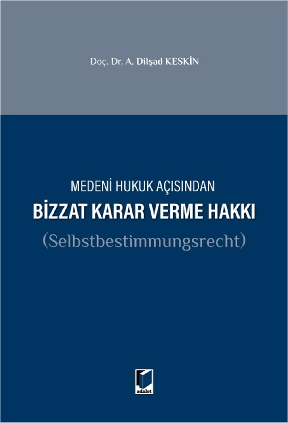 Bizzat Karar Verme Hakkı