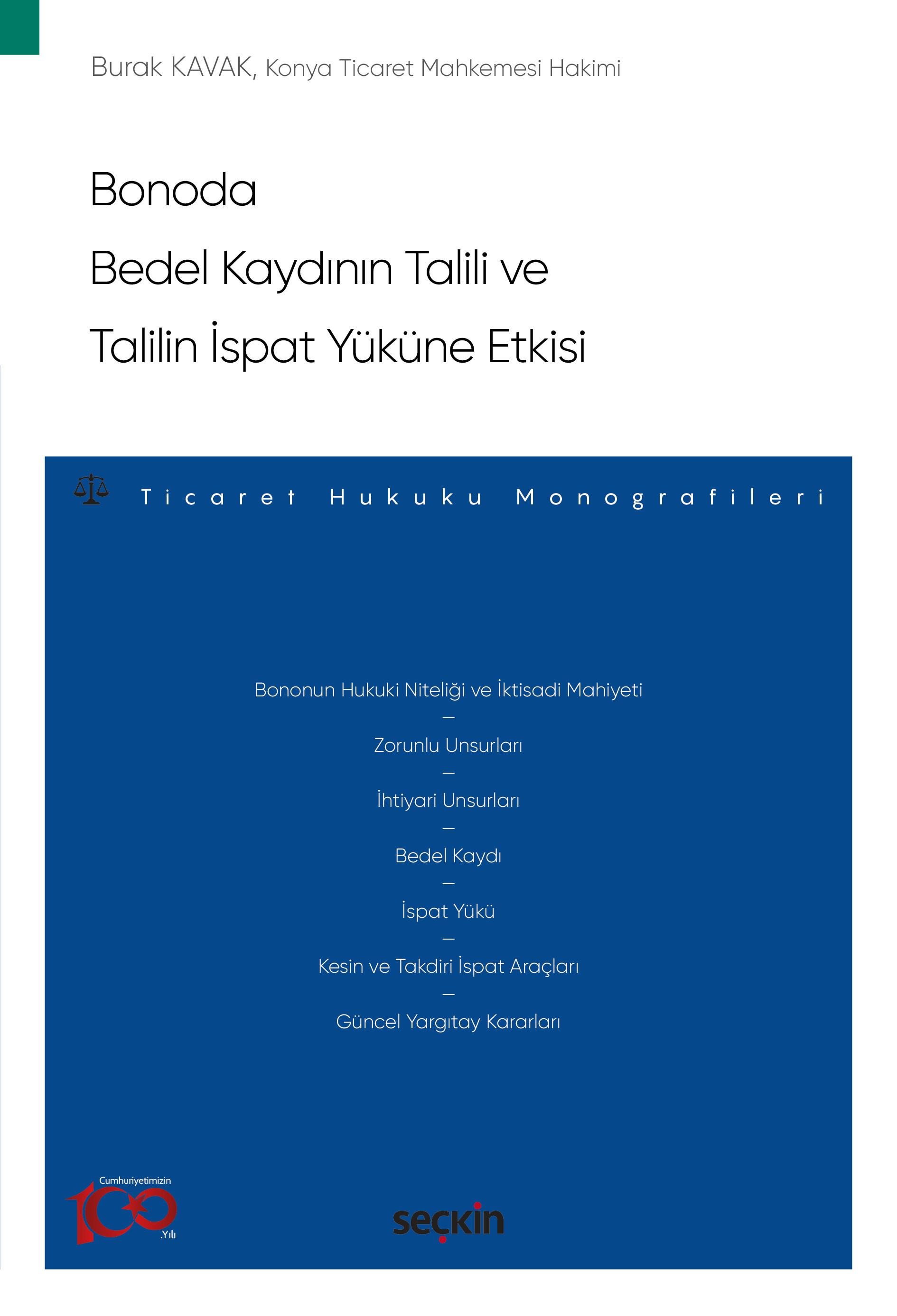 Bonoda Bedel Kaydının Talili ve Talilin İspat Yüküne Etkisi