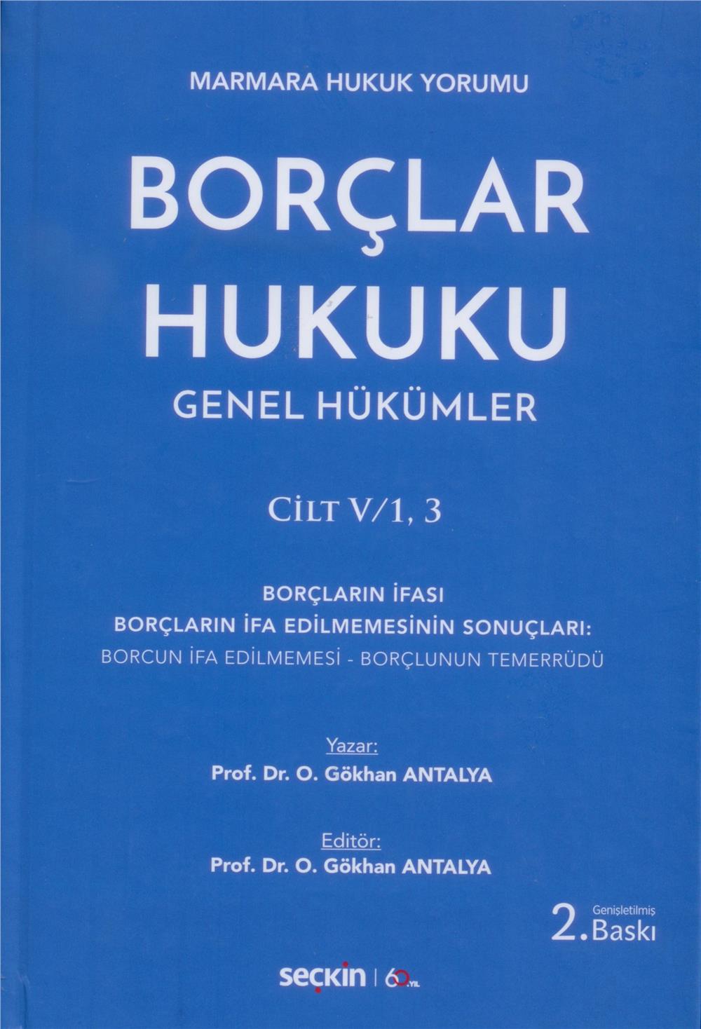 Borçlar Hukuku Genel Hükümler Cilt V/1,3