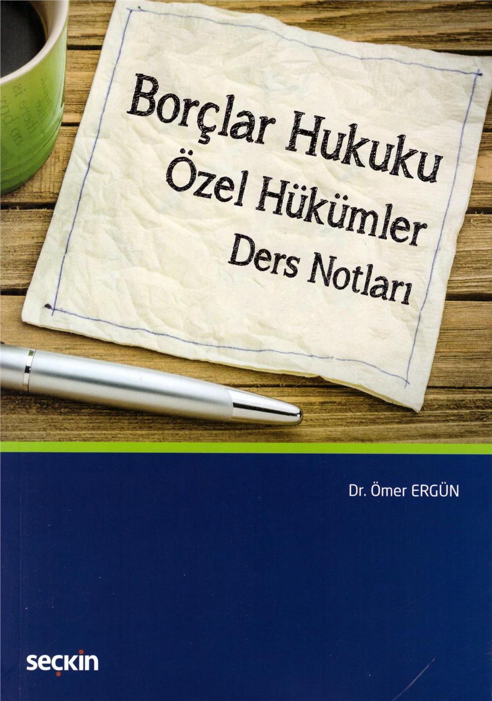 Borçlar Hukuku Özel Hükümler Ders Notları