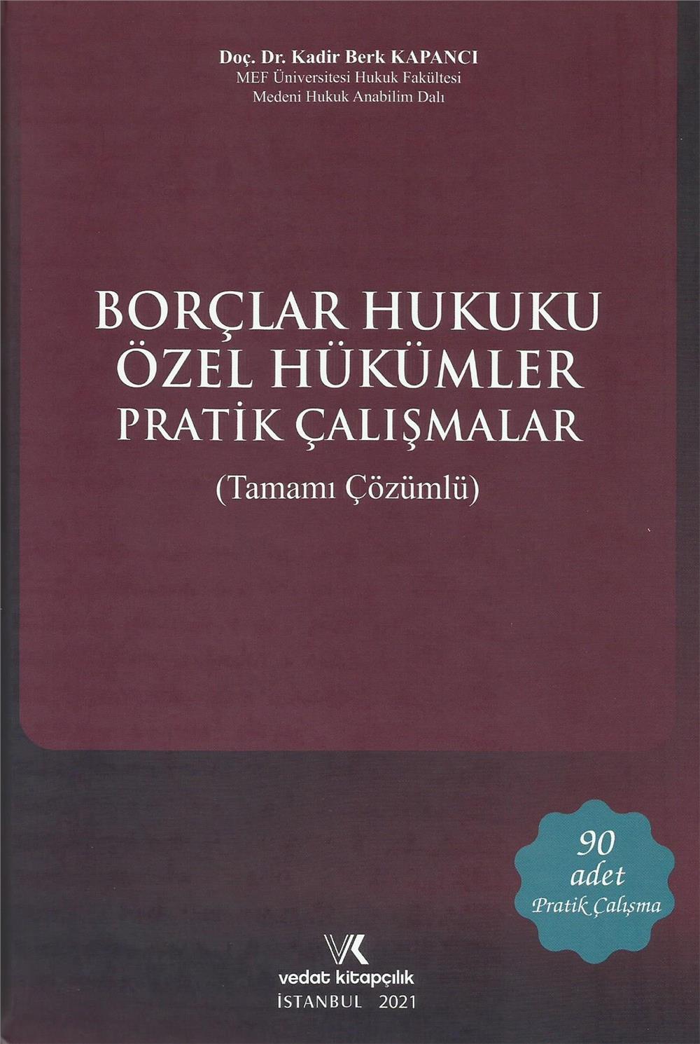 Borçlar Hukuku Özel Hükümler Pratik Çalışmalar