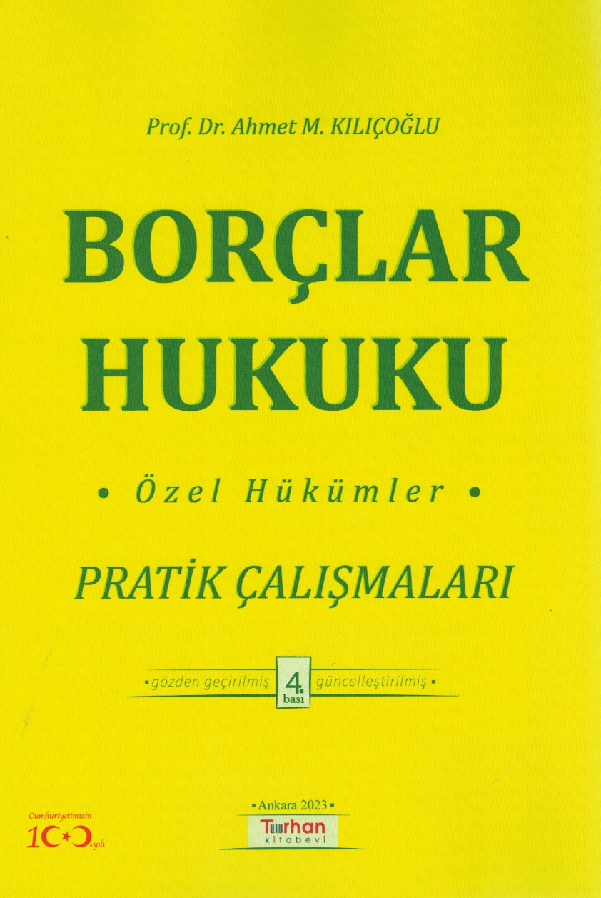 Borçlar Hukuku Özel Hükümler Pratik Çalışmaları