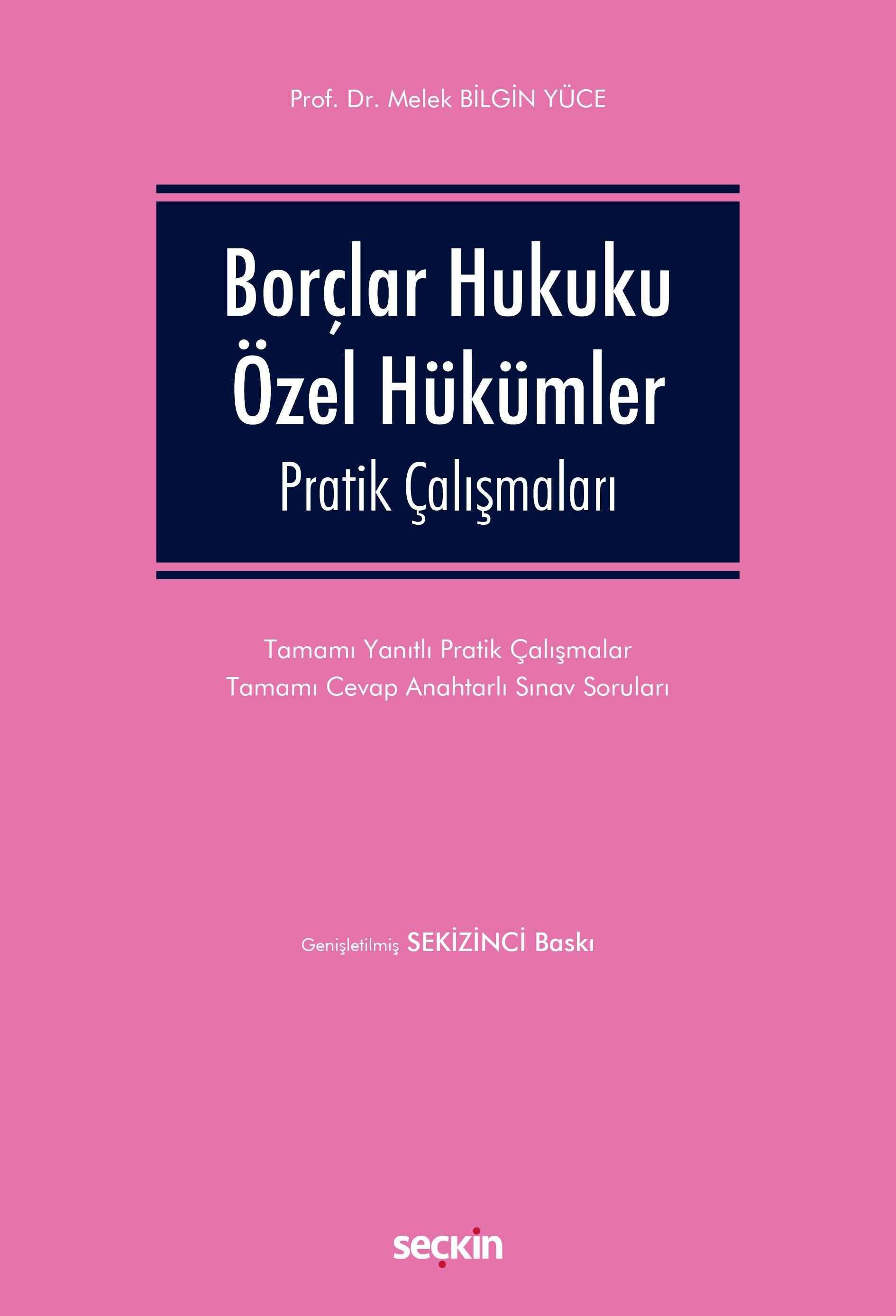 Borçlar Hukuku Özel Hükümler Pratik Çalışmaları