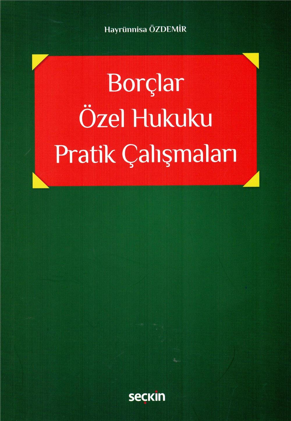 Borçlar Özel Hukuku Pratik Çalışmaları