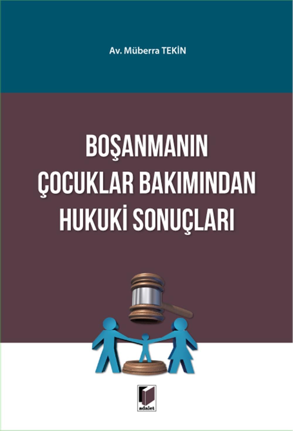 Boşanmanın Çocuklar Bakımından Hukuki Sonuçları