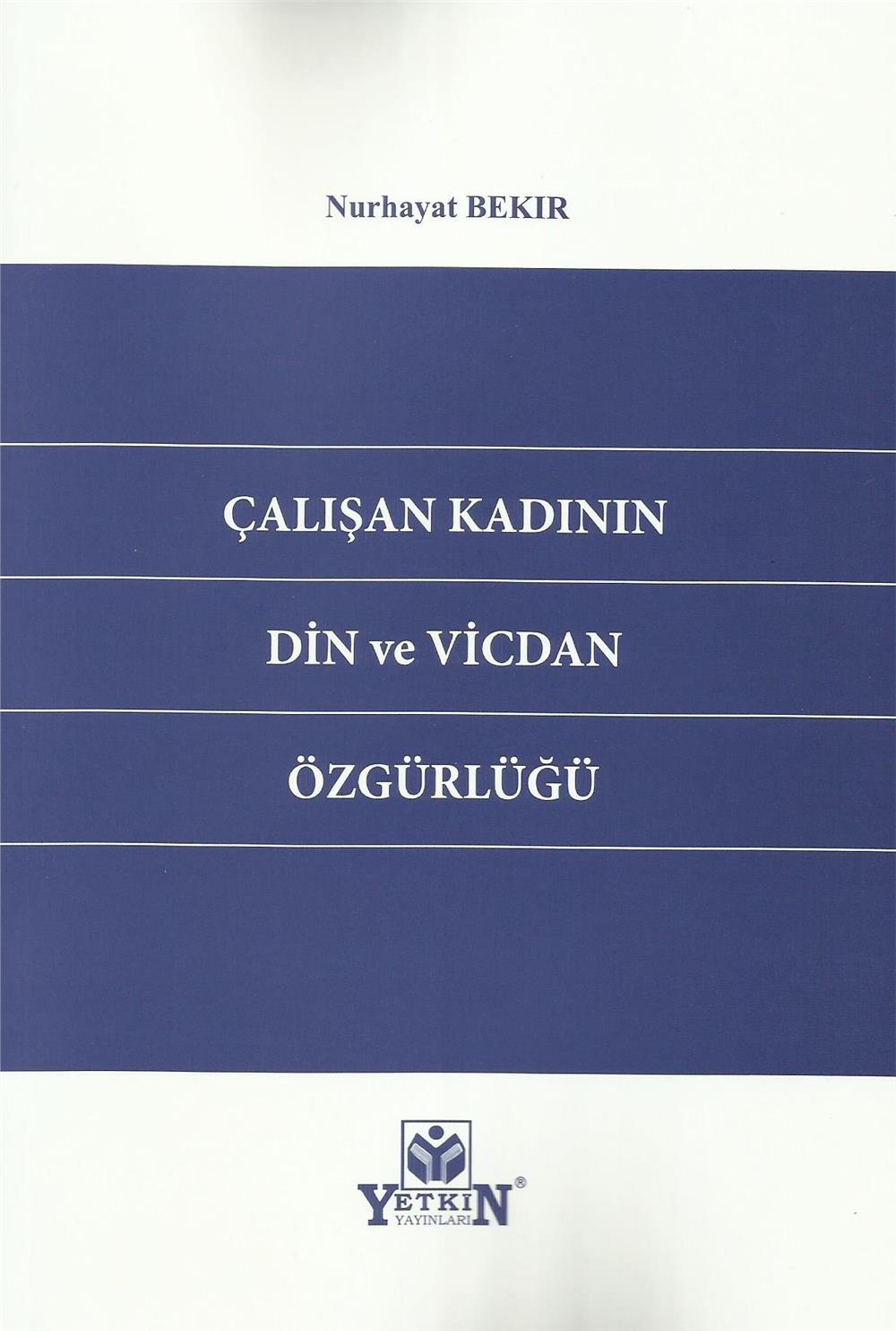 Çalışan Kadının Din ve Vicdan Özgürlüğü