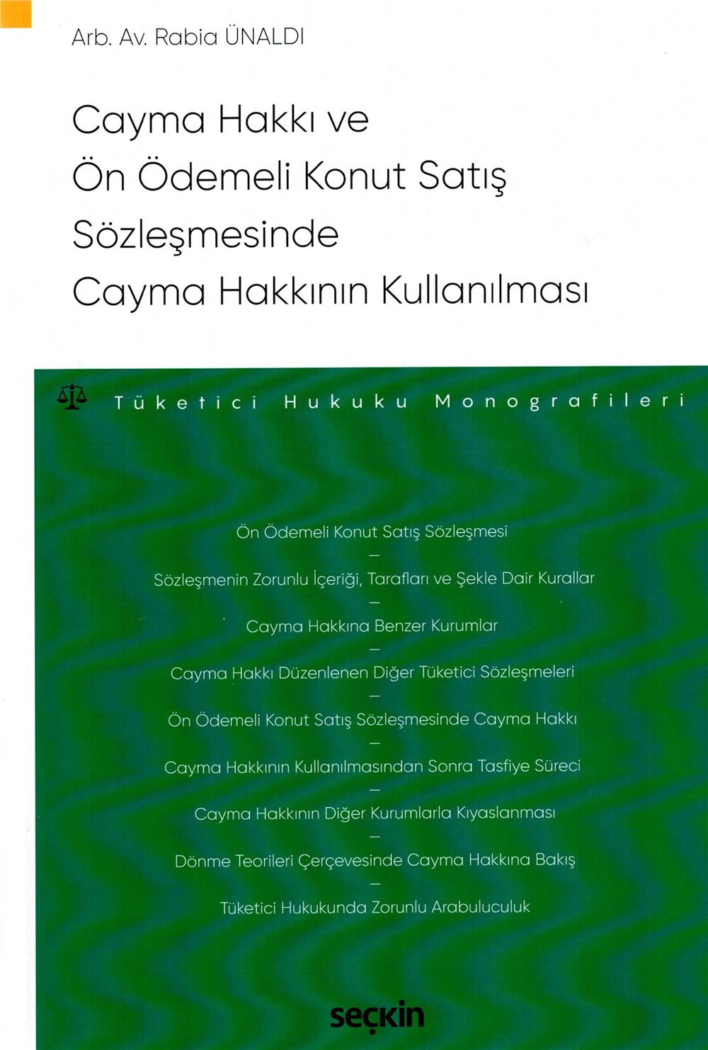 Cayma Hakkı ve Ön Ödemeli Konut Satış Sözleşmesinde Cayma Hakkının Kullanılması